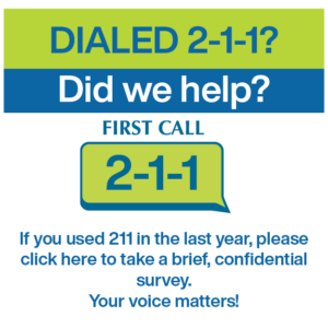 First Call logo, did we help? Please click here to take a brief survey